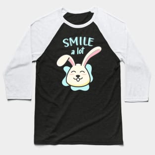 Cute Bunny Smile A Lot Funny Rabbit Baseball T-Shirt